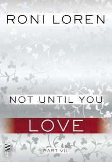      Not Until You Part VIII