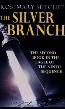      The Silver Branch
