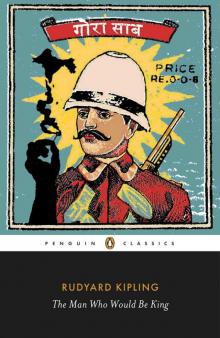      The Man Who Would Be King