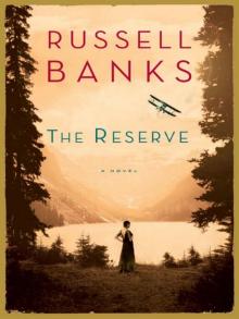      The Reserve