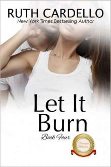      Let It Burn