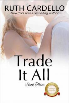      Trade It All (The Barrington Billionaires Book 3)