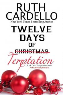      Twelve Days of Temptation