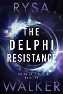      The Delphi Resistance (The Delphi Trilogy Book 2)