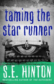      Taming the Star Runner