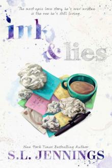      Ink and Lies