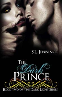      The Dark Prince (The Dark Light Series)