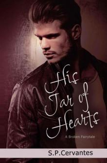      His Jar of Hearts (A Broken Fairy Tale #3)