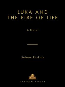      Luka and the Fire of Life