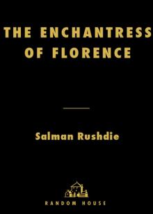      The Enchantress of Florence