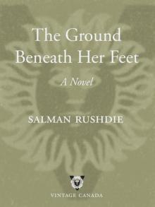      The Ground Beneath Her Feet