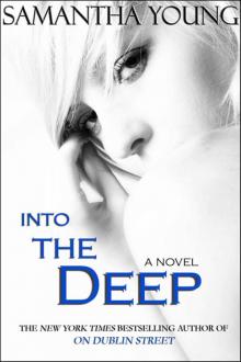      Into the Deep