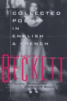      Collected Poems in English and French