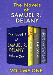      The Novels of Samuel R. Delany Volume One