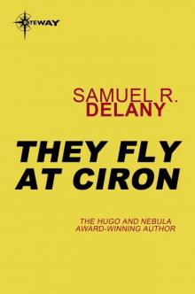      They Fly at Çiron: A Novel