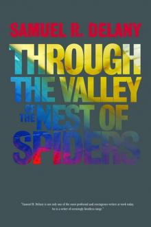     Through the Valley of the Nest of Spiders