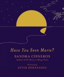      Have You Seen Marie?