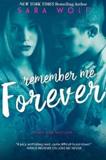      Remember Me Forever