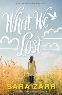      What We Lost