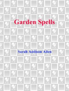      Garden Spells