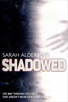      Shadowed (Fated)