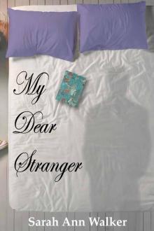      My Dear Stranger