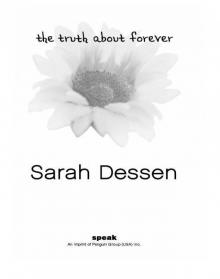      The Truth About Forever