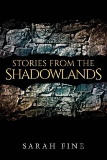      Stories From the Shadowlands