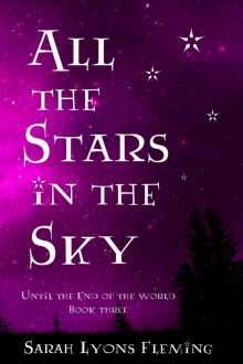      Until the End of the World (Book 3): All the Stars in the Sky