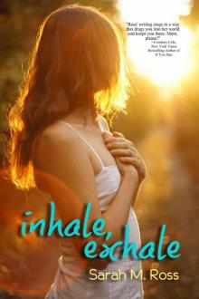      Inhale, Exhale