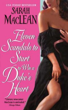      Eleven Scandals to Start to Win a Duke's Heart
