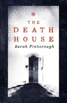      The Death House
