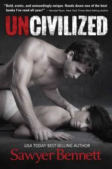      Uncivilized