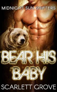     Bear His Baby