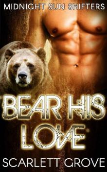      Bear His Love