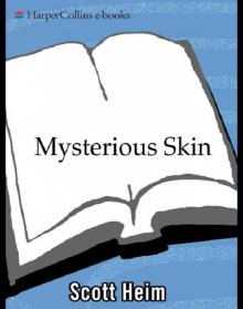      Mysterious Skin