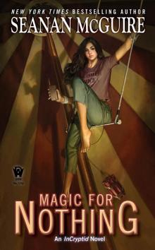     Magic for Nothing