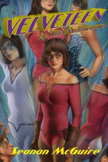      Velveteen vs. The Multiverse