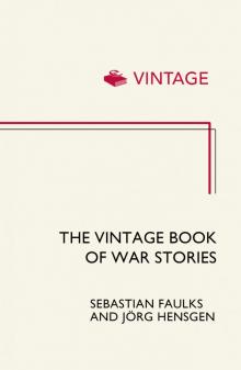      The Vintage Book of War Stories