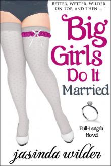      Big Girls Do It Married