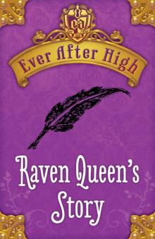      Raven Queen's Story