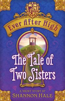      The Tale of Two Sisters