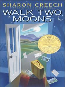      Walk Two Moons