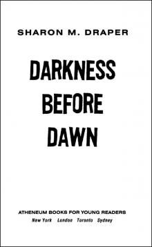      Darkness Before Dawn