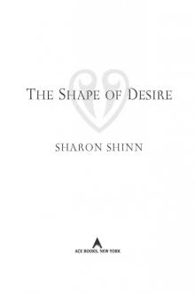      The Shape of Desire