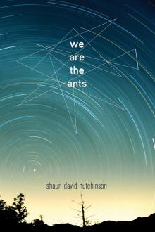      We Are the Ants