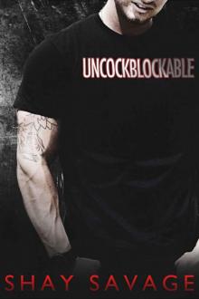      Uncockblockable