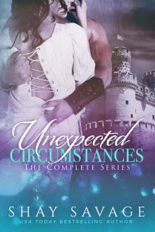      Unexpected Circumstances - the Complete Series
