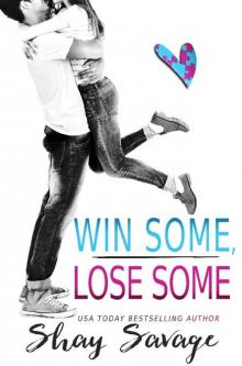      Win Some, Lose Some