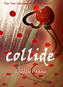      Collide